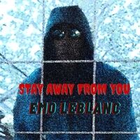 Stay Away from You